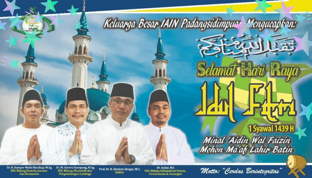 IAIN Padangsidimpuan Mengucapkan Selamat Hari Raya Idul Fitri 1439 H